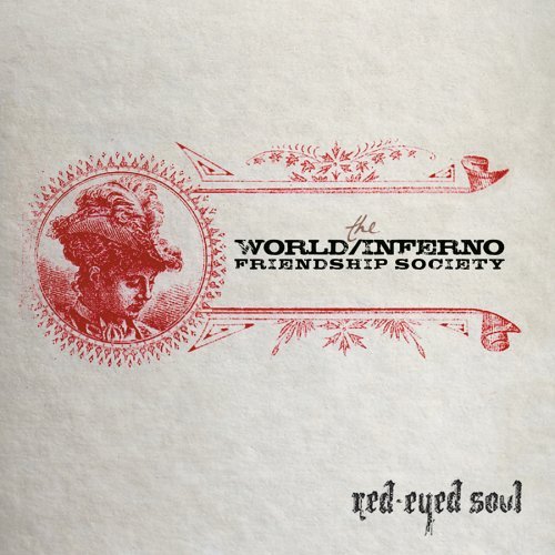 World/Inferno Friendship Socie/Red-Eyed Soul