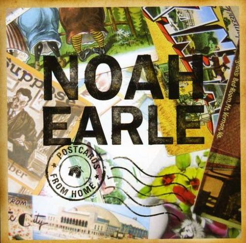 EARLE,NOAH/POSTCARDS FROM HOME