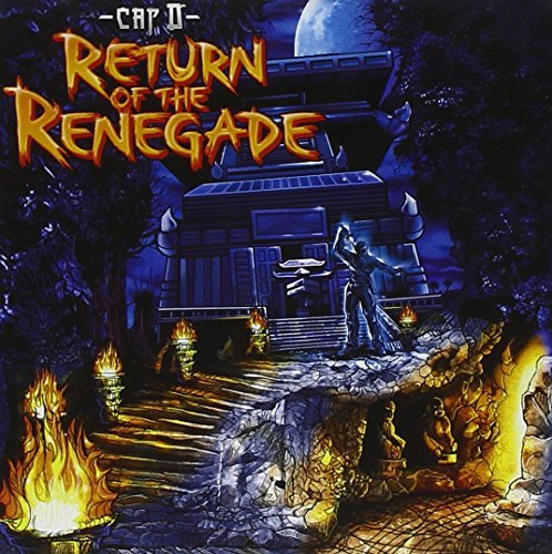 Cap D/Return Of The Renegade