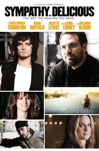 SYMPATHY FOR DELICIOUS/RUFFALO/LINNEY/BLOOM