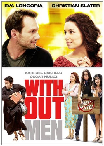 WITHOUT MEN/LONGORIA/SLATER/NUNEZ