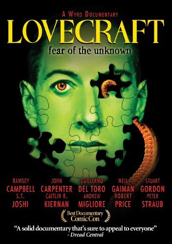LOVECRAFT: FEAR OF THE UNKNOWN/LOVECRAFT: FEAR OF THE UNKNOWN