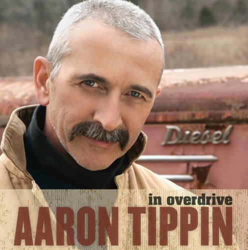 Aaron Tippin/In Overdrive