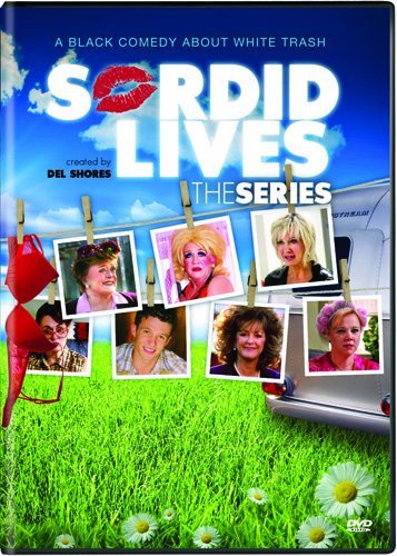 Sordid Lives The Series Uncut Sordid Lives The Series Uncut Nr 