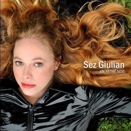 Sez Giulian/On To The Next