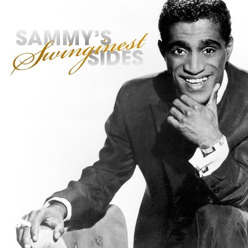 Sammy Davis, Jr./Sammy's Swinginest Sides
