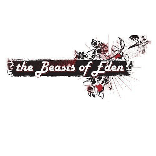 BEASTS OF EDEN/END TIMES