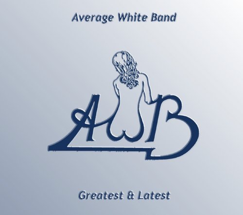Average White Band/Greatest & Latest