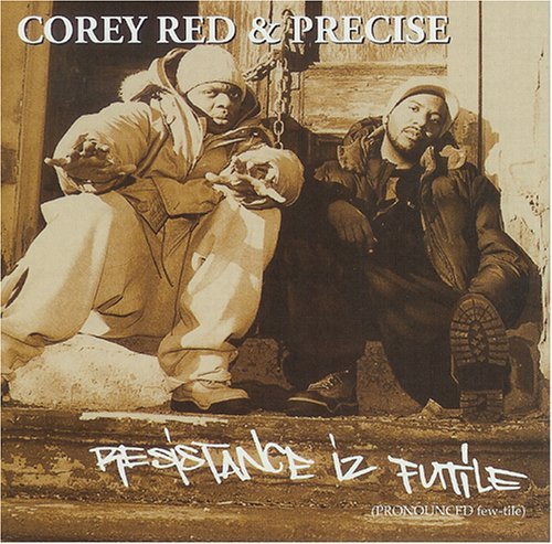 Corey & Precise Red/Resistance Iz Futil