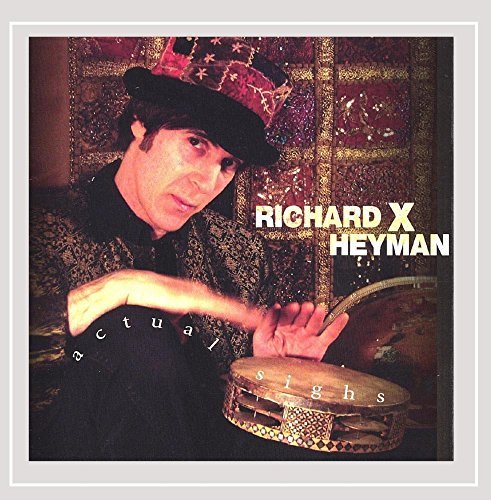 Richard X. Heyman/Actual Sighs
