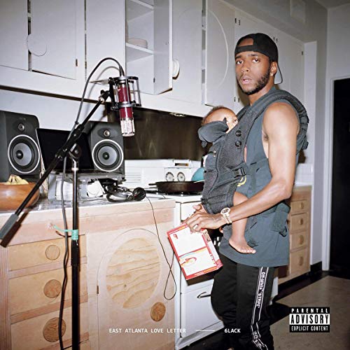 6LACK/East Atlanta Love Letter@Explicit Version