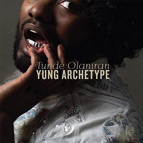 Tunde Olaniran/Yung Archetype