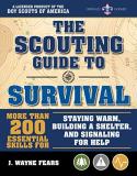The Boy Scouts Of America The Scouting Guide To Survival An Officially Licensed Book Of The Boy Scouts Of 