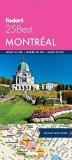 Fodor's Travel Guides Fodor's Montreal 25 Best 0009 Edition; 