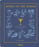 Selma Slabiak Spirit Of The North Cocktail Recipes And Stories From Scandinavia 