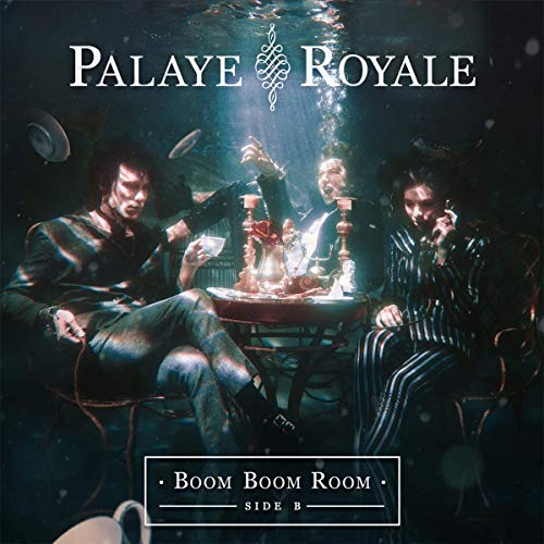 Palaye Royale/Boom Boom Room (Side B)@Coke Bottle Clear Vinyl