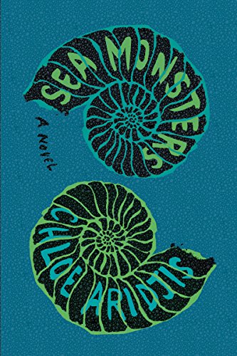 Chloe Aridjis/Sea Monsters