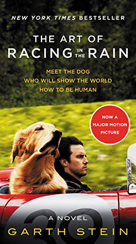 Garth Stein/The Art of Racing in the Rain Movie Tie-In Edition