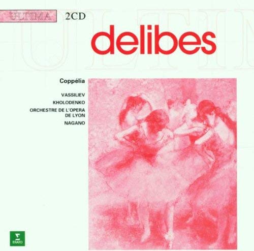 Leo Delibes Anton Kholodenko Vasko Vassiliev Kent/Coppelia