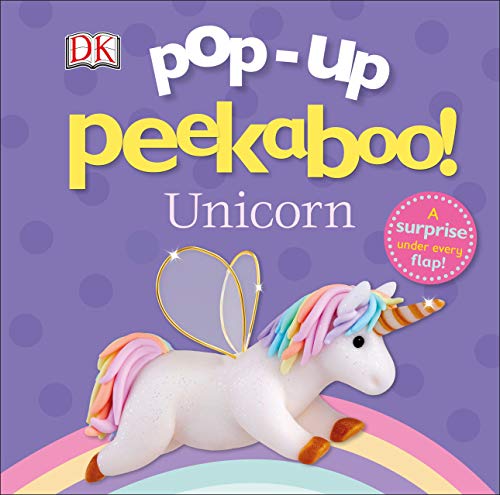 Dk/Pop-Up Peekaboo! Unicorn@ A Surprise Under Every Flap!