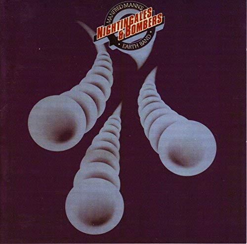 Manfred Mann's Earth Band/Nightingales & Bombers