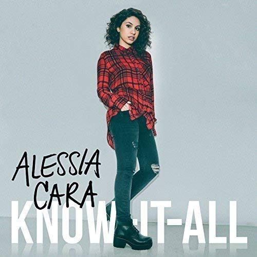 Alessia Cara/Know It All@Import-Can