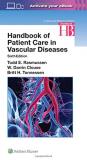 Todd Rasmussen Handbook Of Patient Care In Vascular Diseases 0006 Edition; 