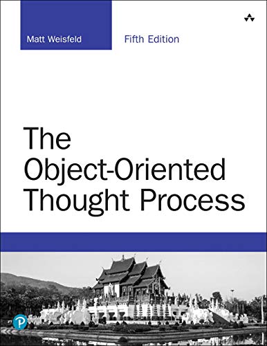 Matt Weisfeld The Object Oriented Thought Process 0005 Edition; 