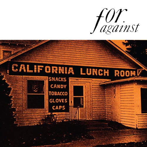 For Against/Mason's California Lunchroom