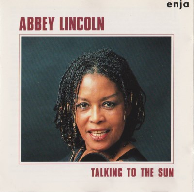 Abbey Lincoln/Talking To The Sun