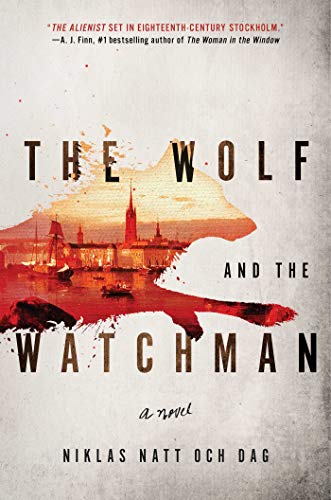 Niklas Natt Och Dag The Wolf And The Watchman 