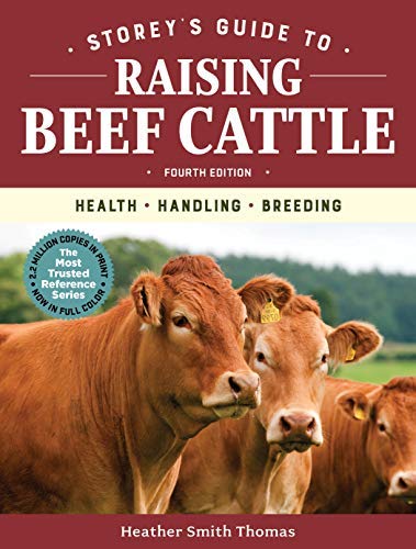 Heather Smith Thomas Storey's Guide To Raising Beef Cattle 4th Edition Health Handling Breeding 