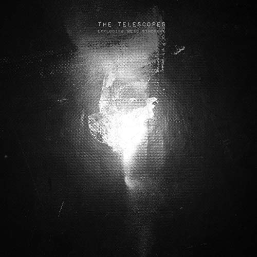 The Telescopes/Exploding Head Syndrome