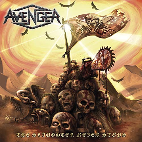 Avenger/Slaughter Never Stops
