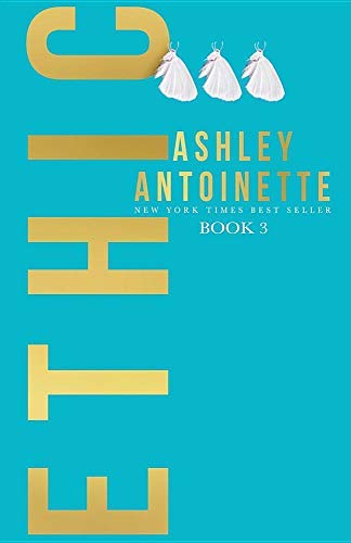 Ashley Antoinette/Ethic 3