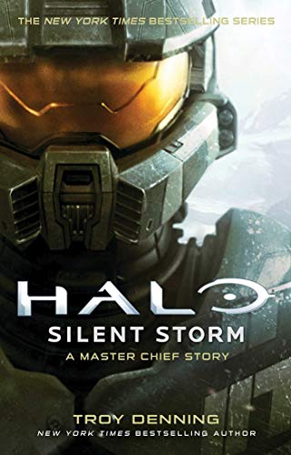 Troy Denning/Halo@ Silent Storm, 24: A Master Chief Story