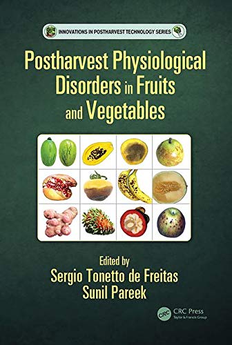 Sergio Tonetto De Freitas Postharvest Physiological Disorders In Fruits And 