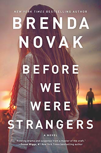 Brenda Novak/Before We Were Strangers