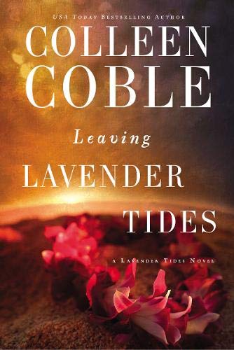Colleen Coble/Leaving Lavender Tides@A Lavender Tides Novella