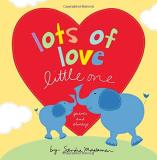 Sandra Magsamen Lots Of Love Little One 