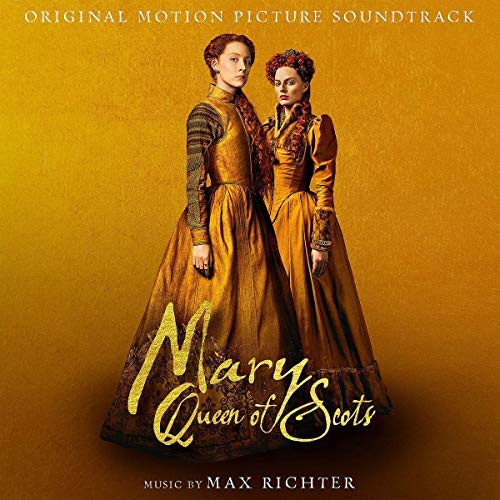 Mary Queen Of Scots/Original Motion Picture Soundtrack@Max Richter