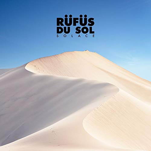 RÜFÜS DU SOL/SOLACE
