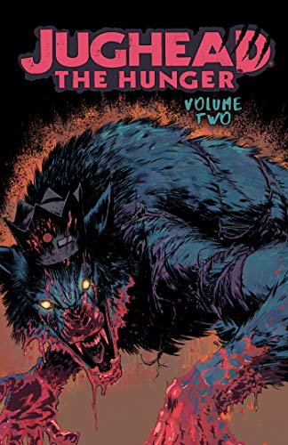 Frank Tieri/Jughead: The Hunger Vol. 2