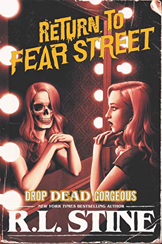 R. L. Stine/Drop Dead Gorgeous