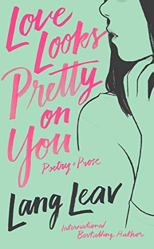 Lang Leav/Love Looks Pretty on You
