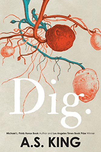 A. S. King/Dig