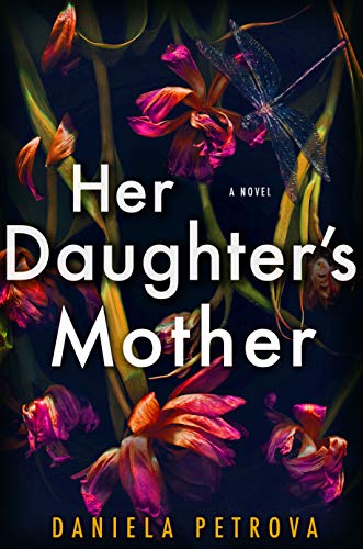 Daniela Petrova/Her Daughter's Mother