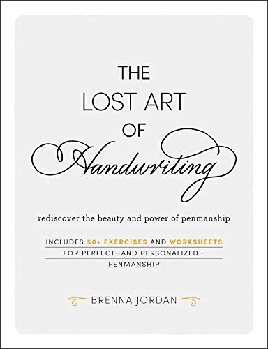 Brenna Jordan/The Lost Art of Handwriting@Rediscover the Beauty and Power of Penmanship