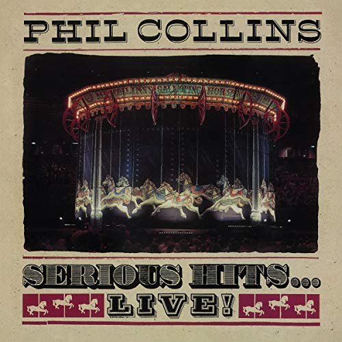 Phil Collins/Serious Hits...Live!