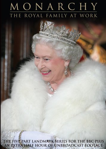 Monarchy: The Royal Family At Work/Monarchy: The Royal Family At Work
